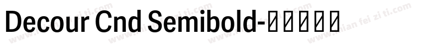 Decour Cnd Semibold字体转换